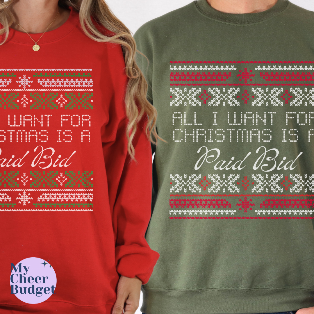 All I Want for Christmas is a Paid Bid | Crew Neck Sweatshirt