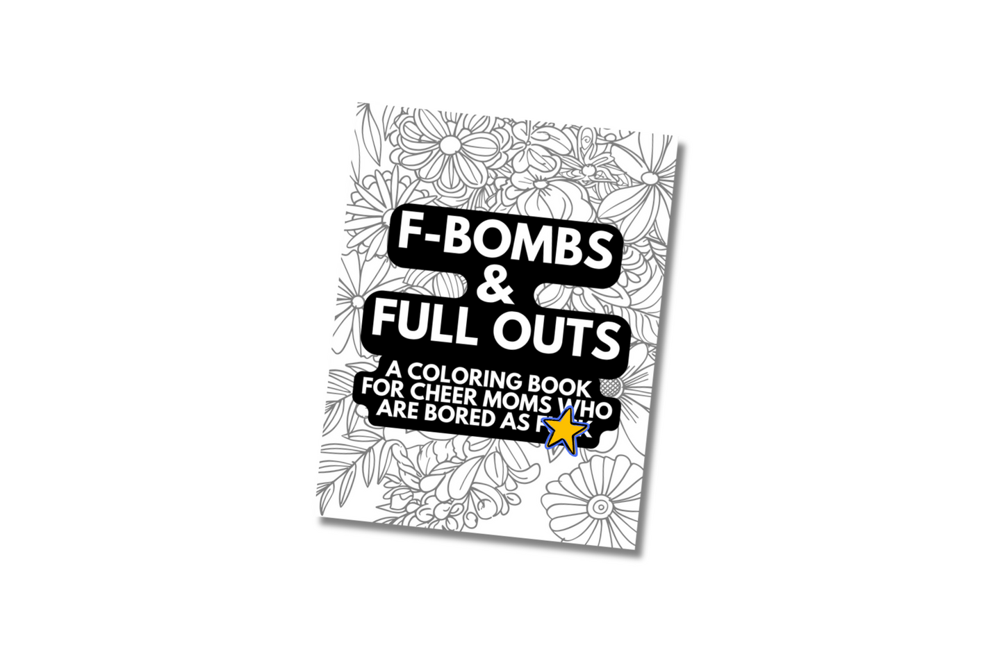 F-Bombs & Full Outs Coloring Book | Paperback