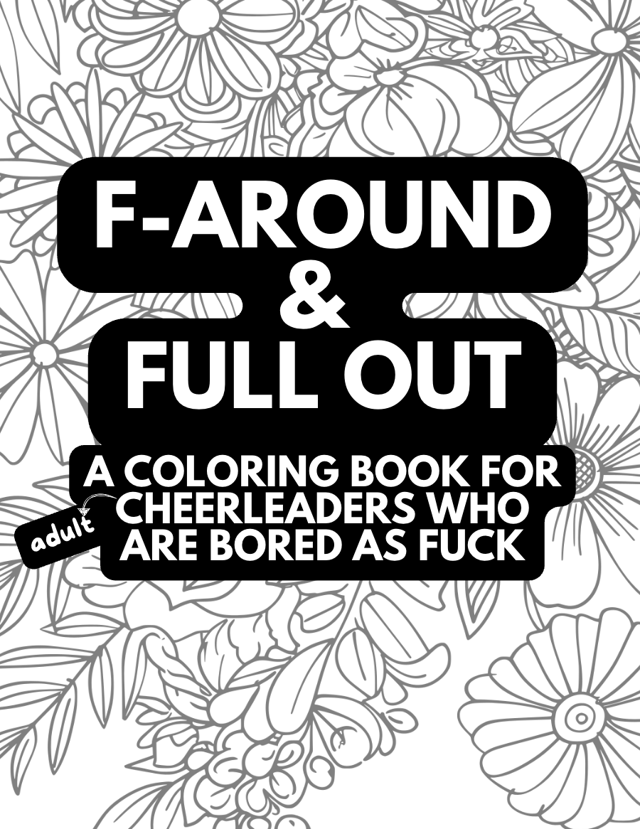 F Around & Full Outs Coloring Book (Adult Athlete Edition) | Paperback