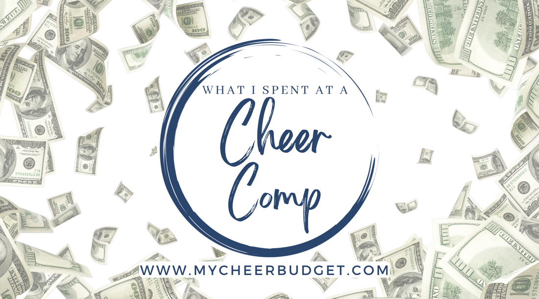 What I Spent at Spirit Cheer 2025: A Cheer Budget Case Study