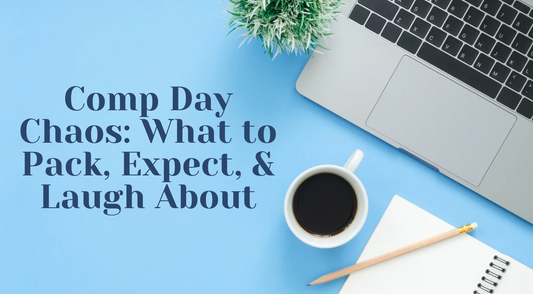 Comp Day Chaos: What to Pack, Expect, and Laugh About