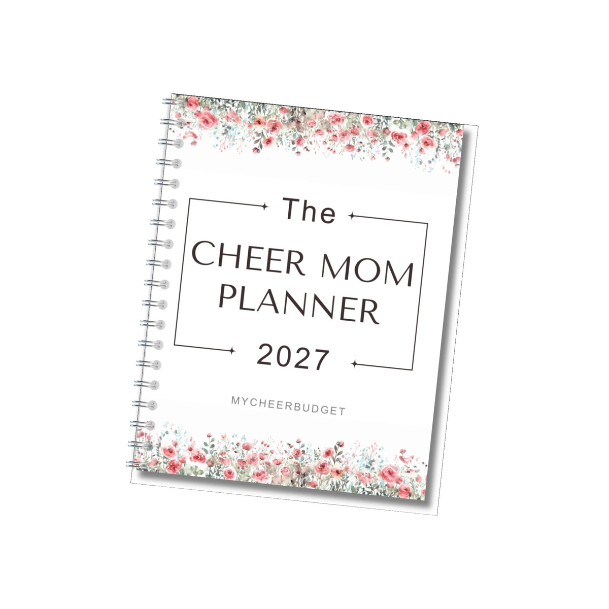 PRE-ORDER The Cheer Mom Planner 2027, Rose Garden | Wire-O Spiral Bound