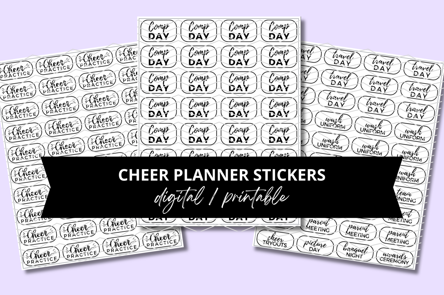 Three pages of printable cheer mom stickers with 40 cheer practice stickers, 32 comp day stickers, and 40 cheer-related event stickers such as travel day and uniform wash reminders.