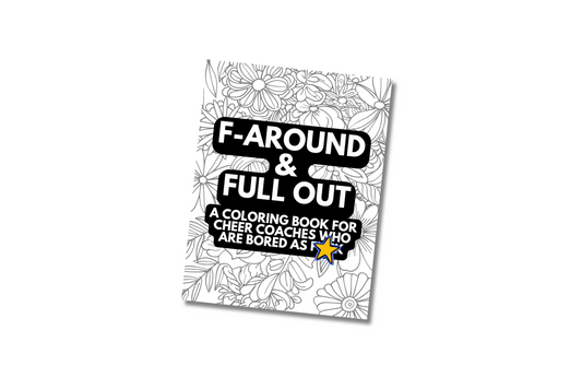 Coloring book titled 'F-Around & Full Out' with floral design on a white background