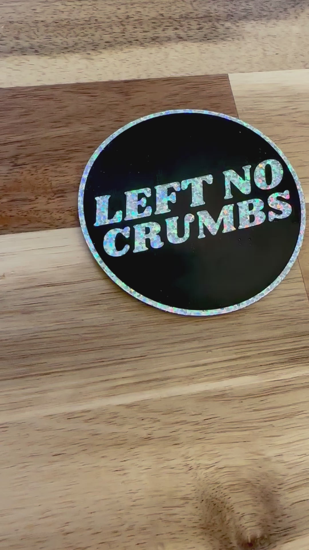 ate left no crumbs glitter vinyl sticker